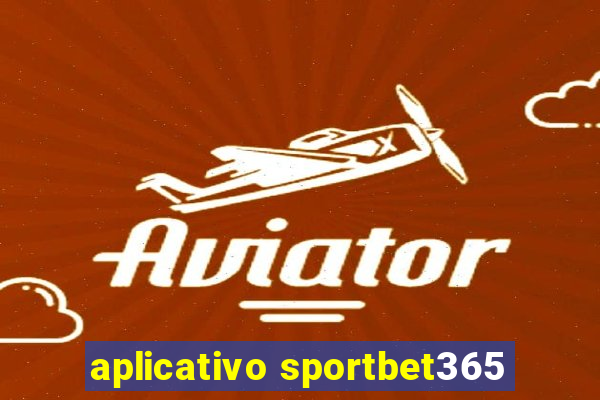 aplicativo sportbet365